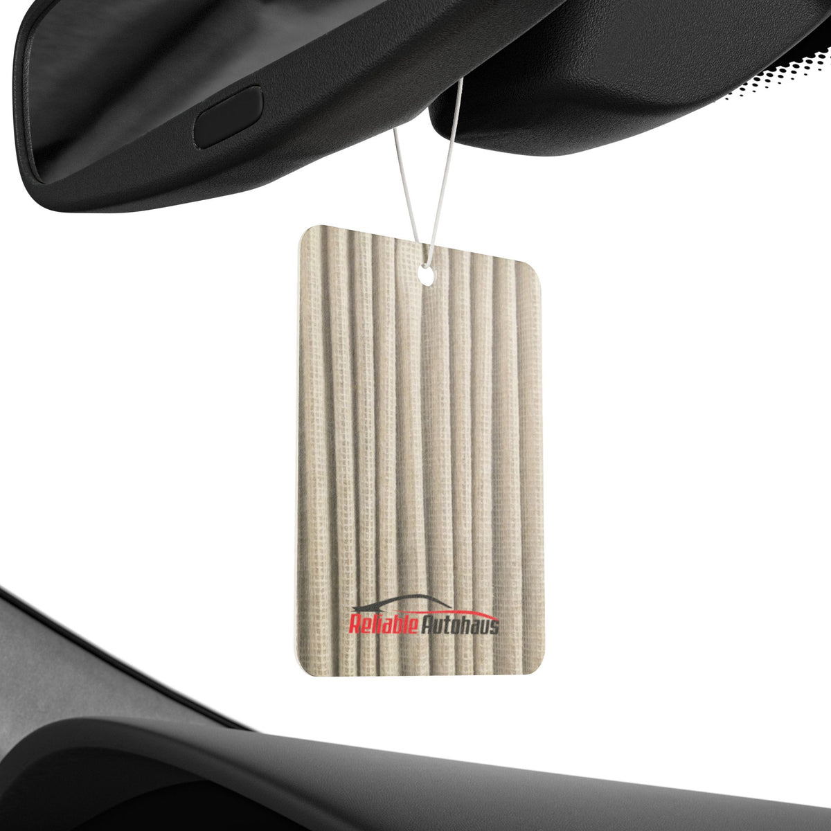 Reliable Autohaus Car Air Freshener — 'Don't Forget to Change Your Air Filters'